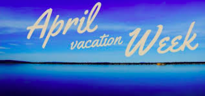 April Vacation Week